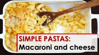 Simple Pastas Macaroni and Cheese [upl. by Bendix970]