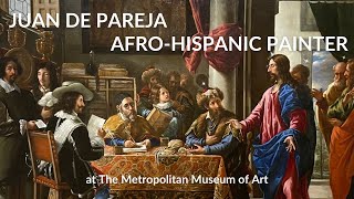 Juan de Pareja AfroHispanic Painter  Exhibition Tour  The Metropolitan Museum of Art  Apr 2023 [upl. by Novla]