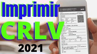 COMO IMPRIMIR O ➡ CRLV 2021 DETRAN MG  RÁPIDO [upl. by Luaped]