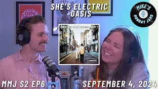 S2 Episode 6 Shes Electric  September 2 2024  Mikes Monday Jams [upl. by Carey993]