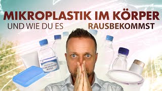 Gefunden Das einzige Mittel was Mikroplastik ausleitet kennt jeder [upl. by Adnoral]