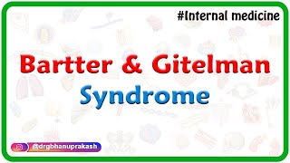 Bartter and Gitelman syndrome  Internal medicine lectures by Dr Rajesh Gubba [upl. by Melamie837]