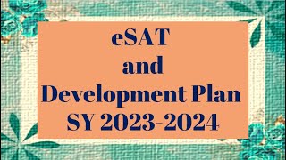 eSAT and Development Plan SY 20232024 [upl. by Celine]