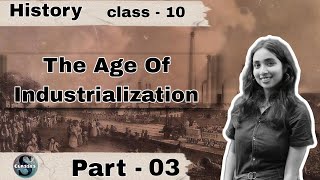 Industrialization in colonies  Age of Industrialization  class 10  part 03 [upl. by Jaynell]