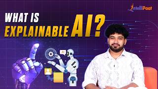 What is Explainable AI  Introduction to Explainable AI  Explainable AI  Intellipaat [upl. by Burd556]