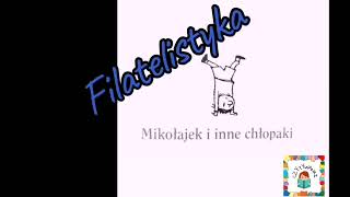 Mikołajek i inne chłopakirozdział 7 quotFilatelistykaquot  audiobook pl [upl. by Efal221]