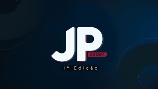 JP AGORA 1° EDIÇÃO  020424 [upl. by Tlevesoor823]