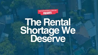 The Rental Shortage We Deserve [upl. by Nnylrebma]