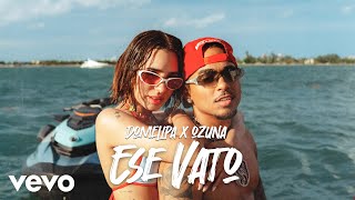 DOMELIPA Ozuna  ESE VATO Official Video [upl. by Ern240]