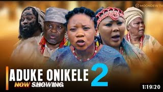 ADUKE ONIKELE 2 Latest Yoruba Movie 2024 Starring Wunmi Toriola Wunmi Ajiboye [upl. by Melise]