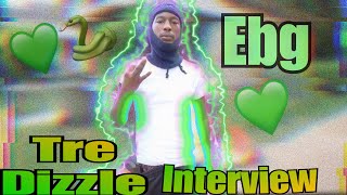 Tre Dizzle Speaks On EBG People Dissing Growing Up In Memphis EBG E Jizzle And MORE [upl. by Etat]