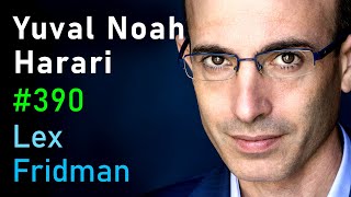 Yuval Noah Harari Human Nature Intelligence Power and Conspiracies  Lex Fridman Podcast 390 [upl. by Asira]