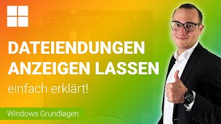 DATEIENDUNGEN anzeigen lassen einfach erklärt  Lerne Windows Grundfunktionen ✅ [upl. by Kristofer]