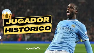 YAYA TOURÉ La TEMPORADA en la que se CONVIRTIÓ en LEYENDA [upl. by Neoma907]