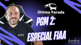 ÚLTIMA PARADA  Pgm 2  Especial FIAA 2024 [upl. by Odlo]