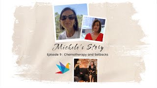 Micheles Story Episode 9 Chemotherapy and Setbacks [upl. by Robinet281]