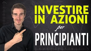 Le 10 COSE da SAPERE prima di INVESTIRE IN AZIONI 📈 [upl. by Concha]