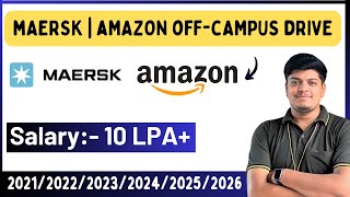 Maersk OffCampus Drive 2023 2022 2021  Amazon Hiring 2024 2025 2026  Salary 10 LPA [upl. by Eadahs]