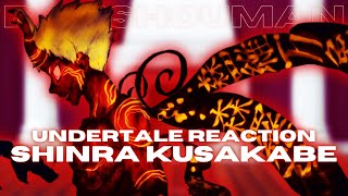 Undertale reacts to Shinra Kusakabe  Part 28  Warning Manga Spoiler [upl. by Broek96]