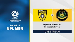 NPL Men Round 14  Wynnum Wolves vs Rochedale Rovers [upl. by Perkins]