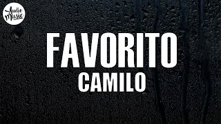 Camilo  Favorito Letra [upl. by Sucramat242]