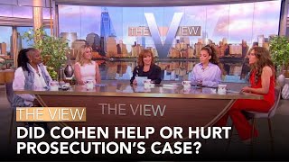 Did Cohen Help Or Hurt Prosecution’s Case  The View [upl. by Asseral932]