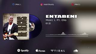 Marc L Ft Ola Entabeni [upl. by Nagrom]