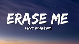 Lizzy McAlpine  erase me Lyrics [upl. by Shiroma295]