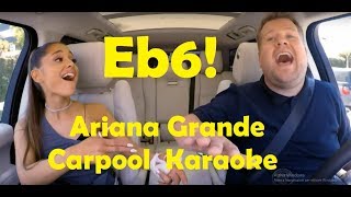 Ariana Grande Carpool Karaoke Vocal Highlights F3G5Eb6 [upl. by Latsyrk9]