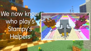 We now know who plays Stampys helpers [upl. by Ecinahc]