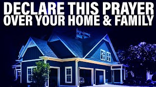 House Cleansing Prayer Declare This Powerful Blessing Prayer Over Your Home  Leave This Playing [upl. by Kelwin]