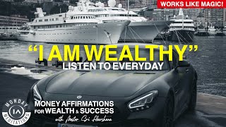 “I Am AbundantRich amp Wealthy” Money Affirmations for Success 15 Minute Magic Listen to Everyday [upl. by Frame]