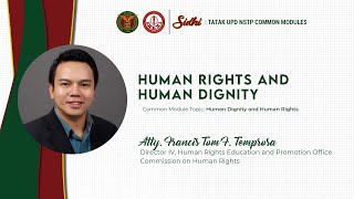 SIDHI Tatak UPD NSTP  Human Dignity and Human Rights  Atty Francis Tom F Temprosa [upl. by Edmond974]