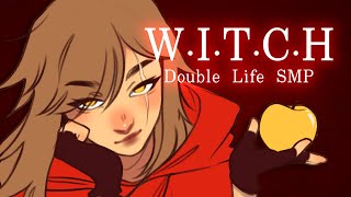 WITCH  Double Life SMP [upl. by Melonie447]