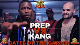 PREP vs KANG  GATES of the GARDEN  RAP BATTLE [upl. by Ahsyla330]