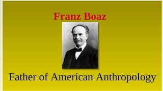 FRANZ BOAS The Father of American Anthropology [upl. by Yart]