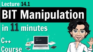 141 BIT Manipulation in 11 minutes  C Placement Course [upl. by Icat]