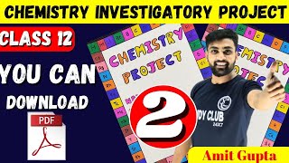 Chemistry Investigatory Project Class 12  Chemistry Project File Class 12  Amit Gupta  CBSE  JEE [upl. by Anaet228]