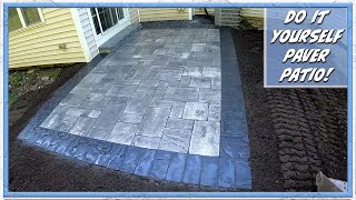 DIY Concrete Paver Patio  From Beginning To End [upl. by Crescantia]