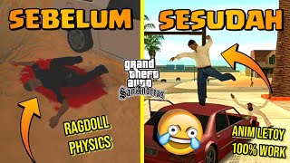 MOD ANIM LETOY GTA SA Tutorial Mengubah Anim Ragdoll Physics Final GTA SA PC 100 Work [upl. by Lester]