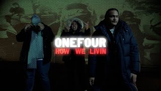 ONEFOUR  How We Livin’ feat KAPULET Official Lyric Video [upl. by Newkirk103]