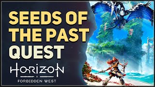 Seeds of The Past Horizon Forbidden West [upl. by Britte132]