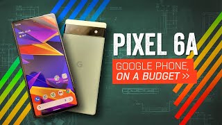 Google Pixel 6a Review A Refreshing 449 Phone [upl. by Leilani]