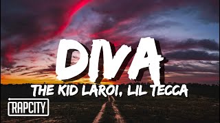 The Kid LAROI  Diva Lyrics ft Lil Tecca [upl. by Hirst588]