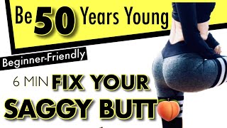 🍑6 MIN SAGGY BUTT LIFTING  BEGINNER FRIENDLY No Excuse [upl. by Snell]