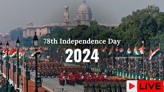 78th Independence Day Parade 2024  Live Coverage  Live Stream amp Highlights [upl. by Lolanthe223]