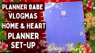 ✨ PLANNER BABE VLOGMAS ✨ DAY THIRTY ✨ HOME amp HEART BIG PLANNER SETUP ✨ LIFE IS SWEET DASHBOARD ✨ [upl. by Ecyac]