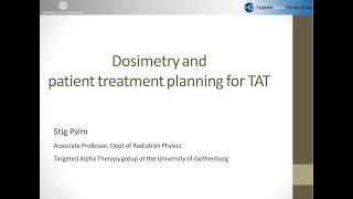 9 Dosimetry and Patient Treatment Planning for TAT [upl. by Eatnuhs]