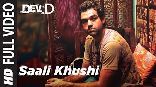 Saali Khushi Full Video  Dev D  Abhay Deol Kalki Koechlin  Amit Trivedi  TSeries [upl. by Ellehsat795]