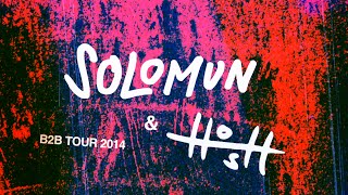 SOLOMUN amp HOSH B2B TOUR 2014 [upl. by Alodie]